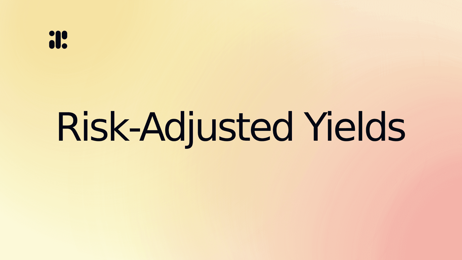Risk-Adjusted Yield Strategies in DeFi